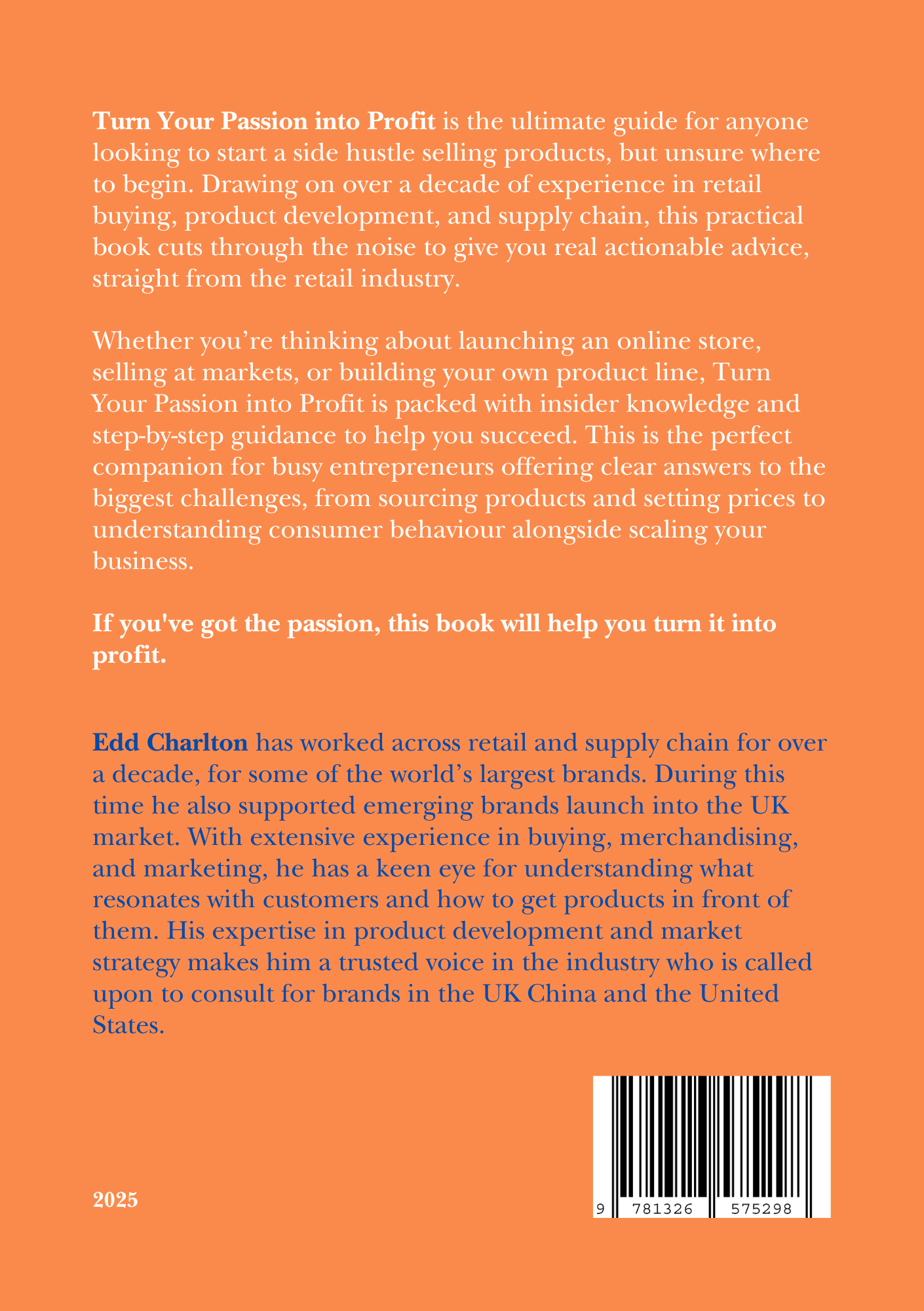 Turn Your Passion Into Profit